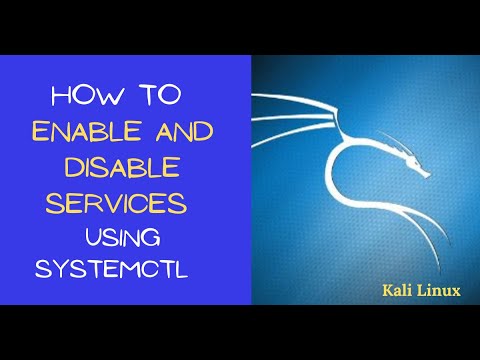 How to Enable, Start, and Disable Services in Kali | Use Systemctl in Kali Linux
