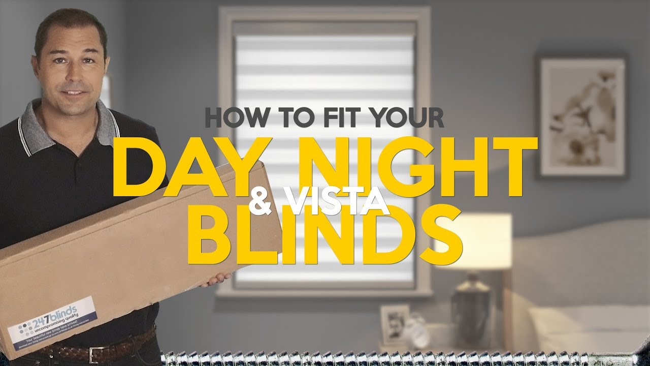 How to fit Day Night & Vista Blinds