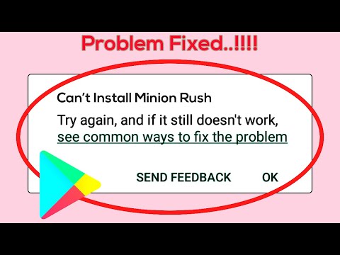 How To Fix Can't Install Minion Rush Error On Google Play Store Android & Ios Mobile