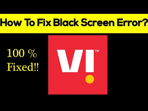 How to Fix VI App Black Screen Error, Crashing Problem in Android & Ios 100% Solution
