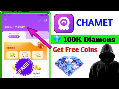 How to get free coins in chamet app || Chamet app free daimands || Chamet Hack