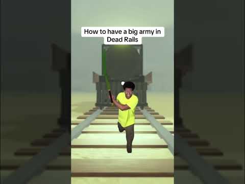 How to have a big army in Dead Rails