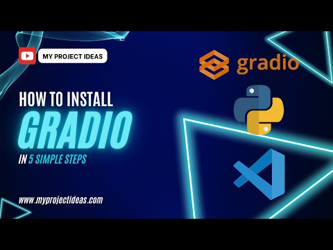 How To Install Gradio in 5 Simple Steps | Python | Machine Learning