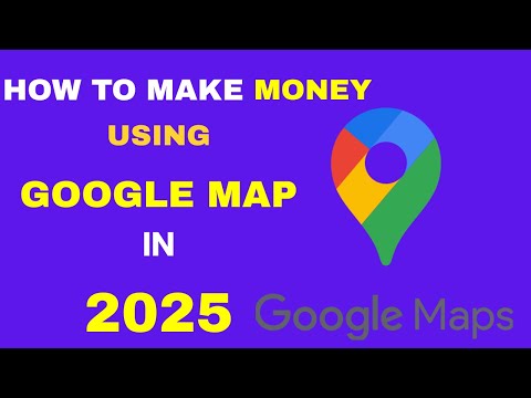 How to make money using Google Maps.( Step-by-Step Guide 2025)