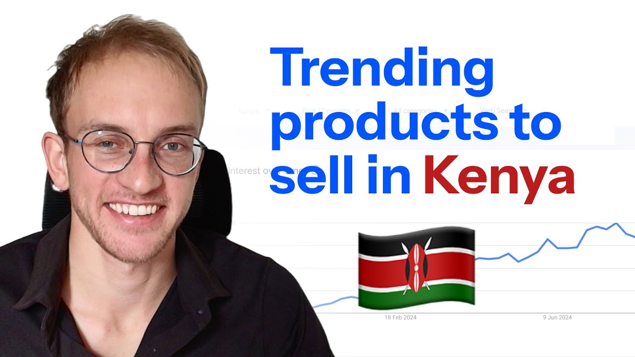 How to research trending products to sell in Kenya