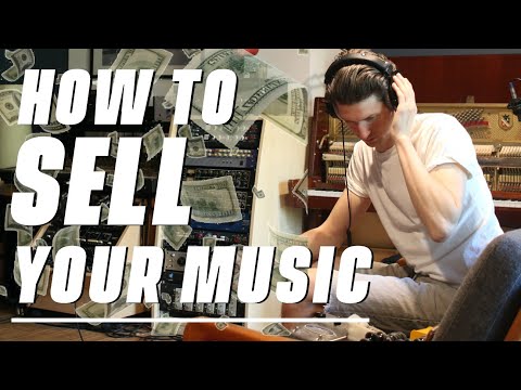 How To Sell Your Music - 7 Ways To Make Money