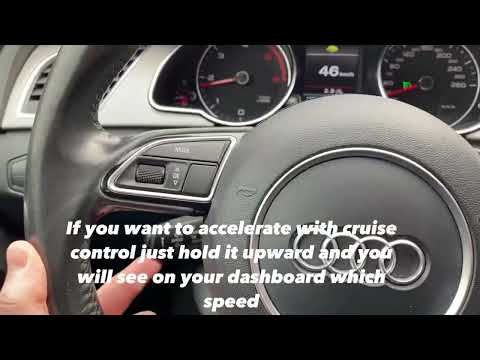 How to use cruise control on Audi A1, A2, A3, A4, A5, A6, A7, A8, Q3, Q5, Q7, Q8