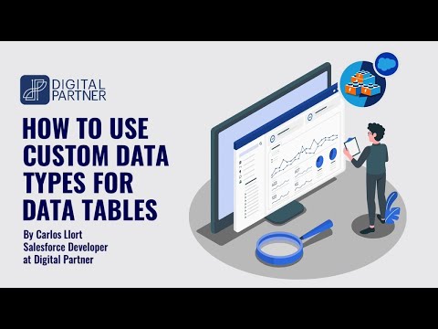 How to use Custom Data Types for Data Tables in Salesforce - Salesforce Nearshore Partner