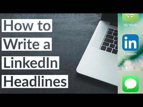 How to Write a LinkedIn Headlines - 2023 Tutorial Guide to Grow Your Network