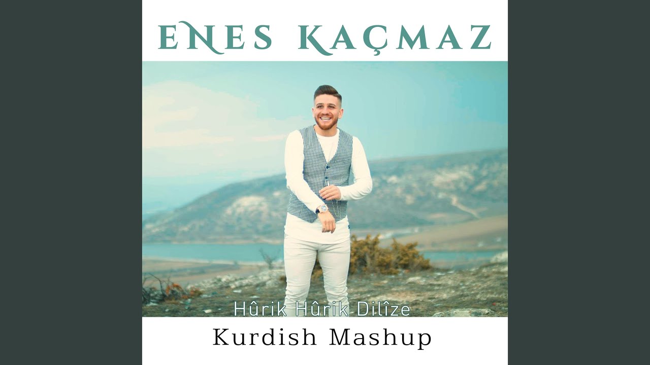 Hûrik Hûrik Dilîze (Kurdish Mashup)