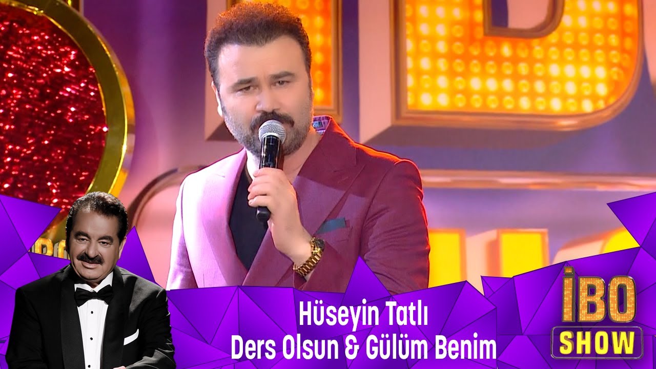 Hüseyin Tatlı - DERS OLSUN & GÜLÜM BENİM