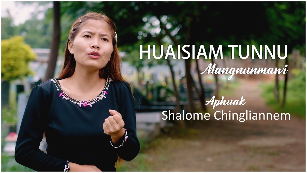 Huaisiam Tunnu  - Mangnunmawi