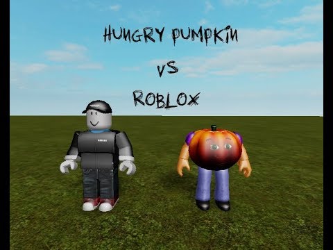 Hungry Pumpkin vs.  ROBLOX