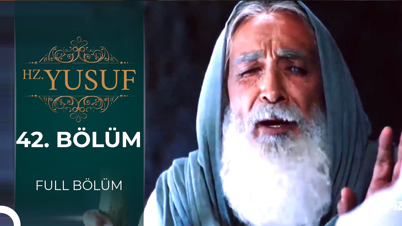 Hz. Yusuf | 42. Bölüm