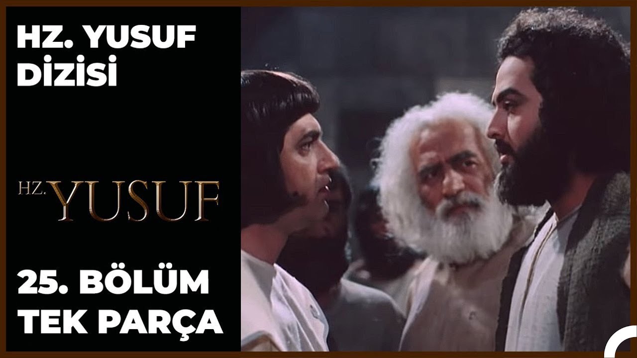 Hz. Yusuf Dizisi 25.Bölüm