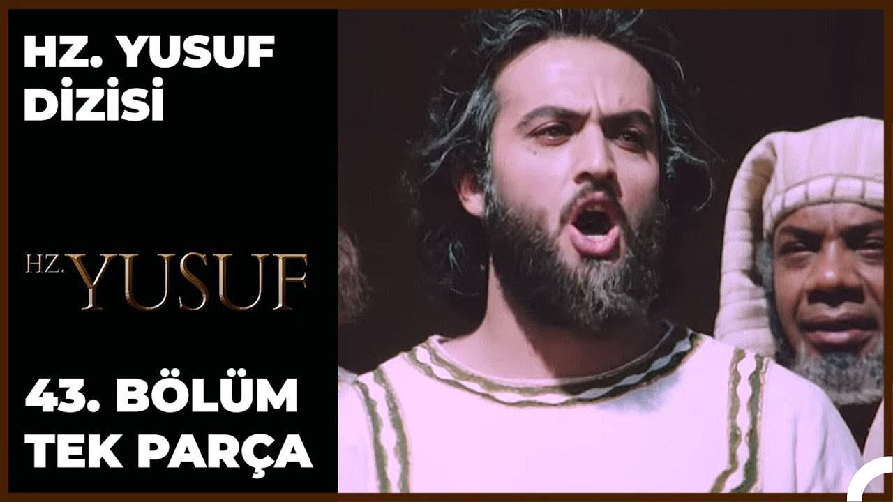 Hz. Yusuf Dizisi 43.Bölüm