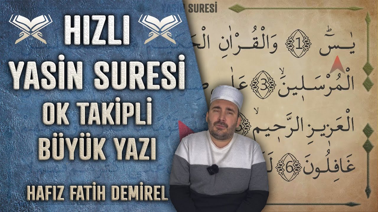 Hızlı Yasin Suresi Ok Takipli Fatih Demirel