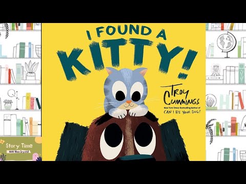 I FOUND A KITTY!  | KIDS STORYTIME | READ ALOUD FOR KIDS