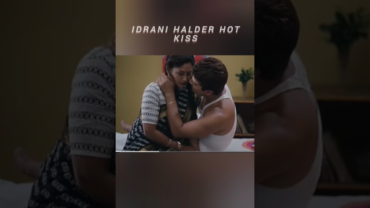 Idrani halder hot kiss/ hot kiss scene Idrani halder #moviescene