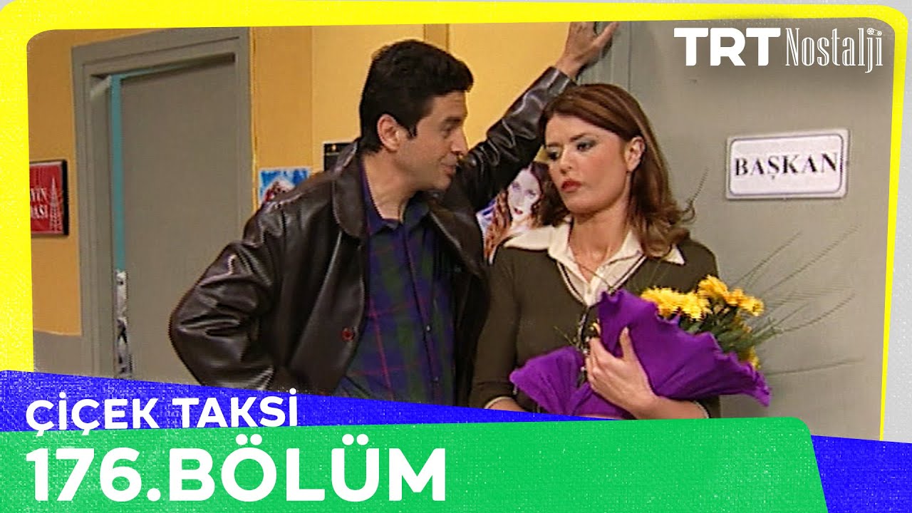 Çiçek Taksi 176. Bölüm @NostaljiTRT