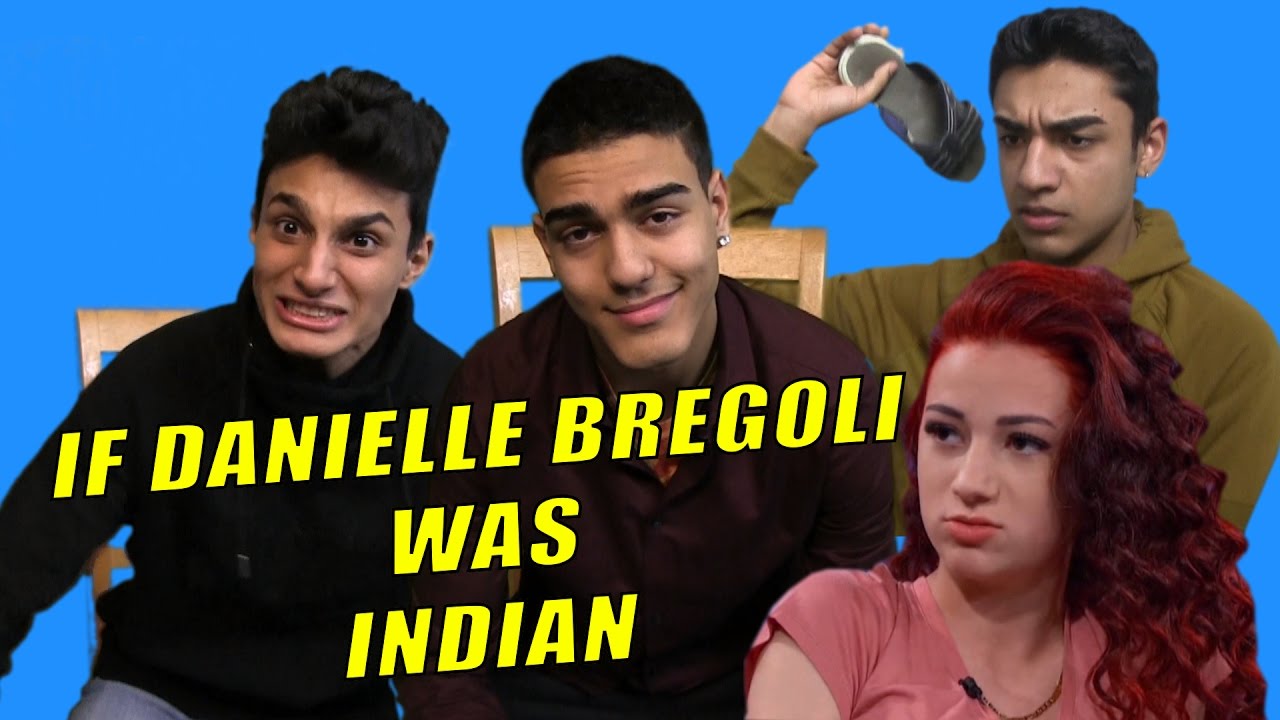 If Danielle Bregoli was Indian | CASH ME OUTSIDE HOW BOW DAH