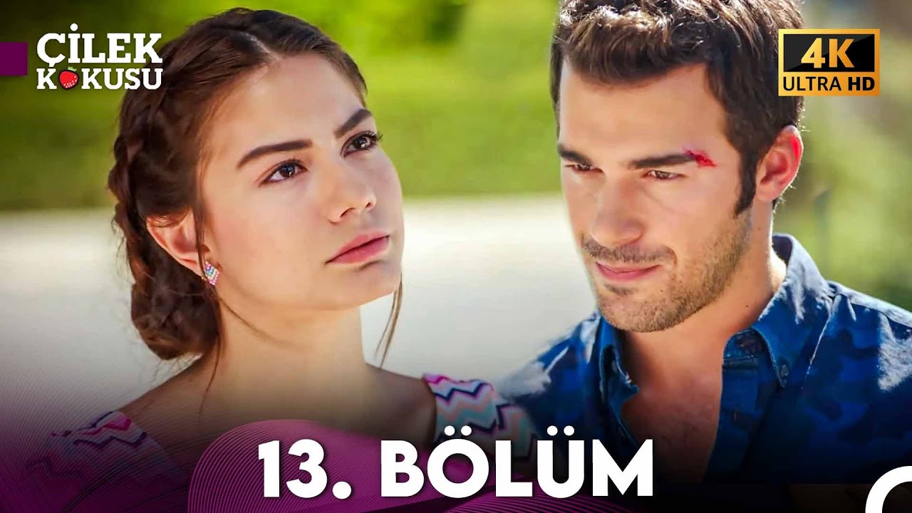 Çilek Kokusu 13. Bölüm (4K)