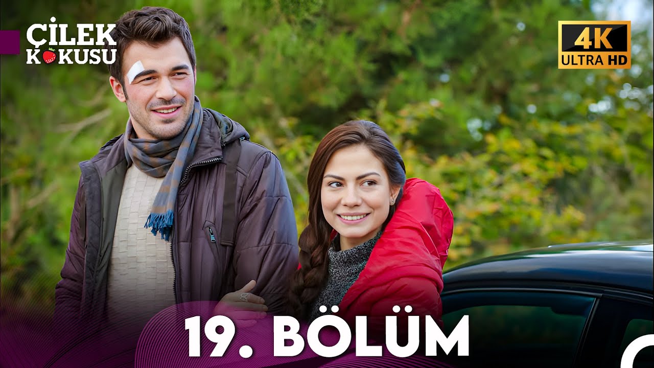Çilek Kokusu 19. Bölüm (4K)