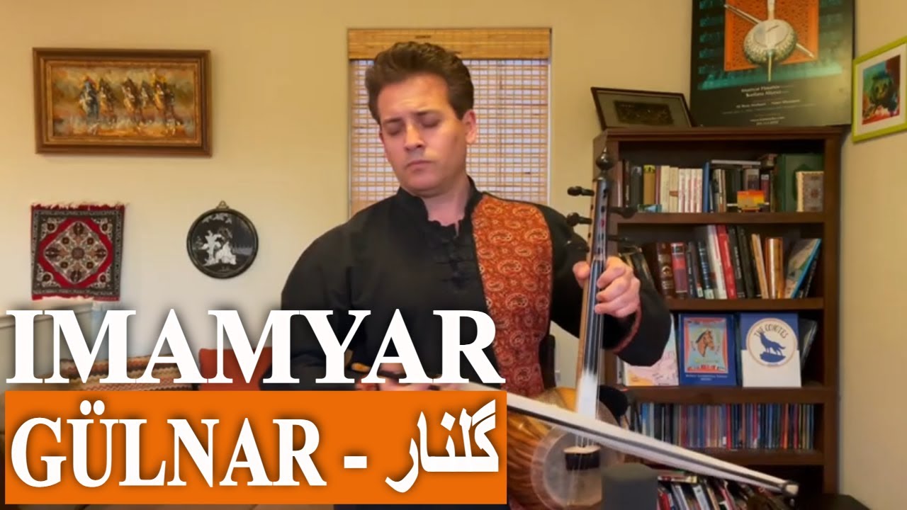 IMAMYAR - GÜLNAR (GOLNAR) گلنار