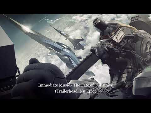 Immediate Music - The Fate of Our Brave