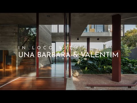 In Loco With UNA Barbara & Valentim: Interview With Architects | ARCHITECTURE HUNTER