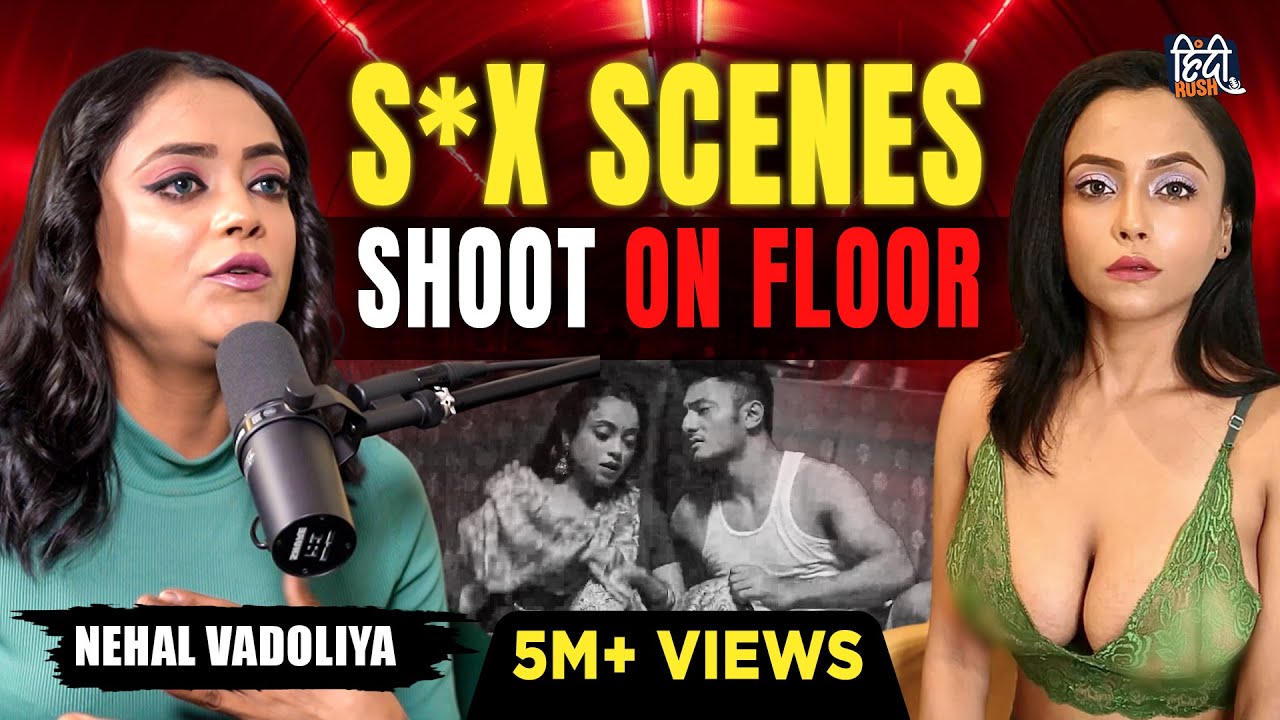 Indian Adult Films & Webseries Actress Nehal Vadoliya Reveals Dark Truths | Hindi Podcast | Ullu