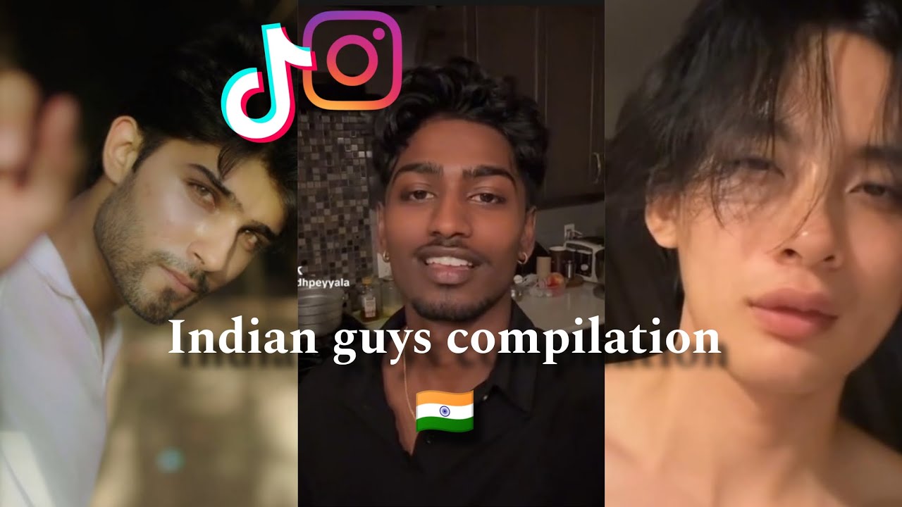 Indian guys compilation 🇮🇳 tiktok and Instagram