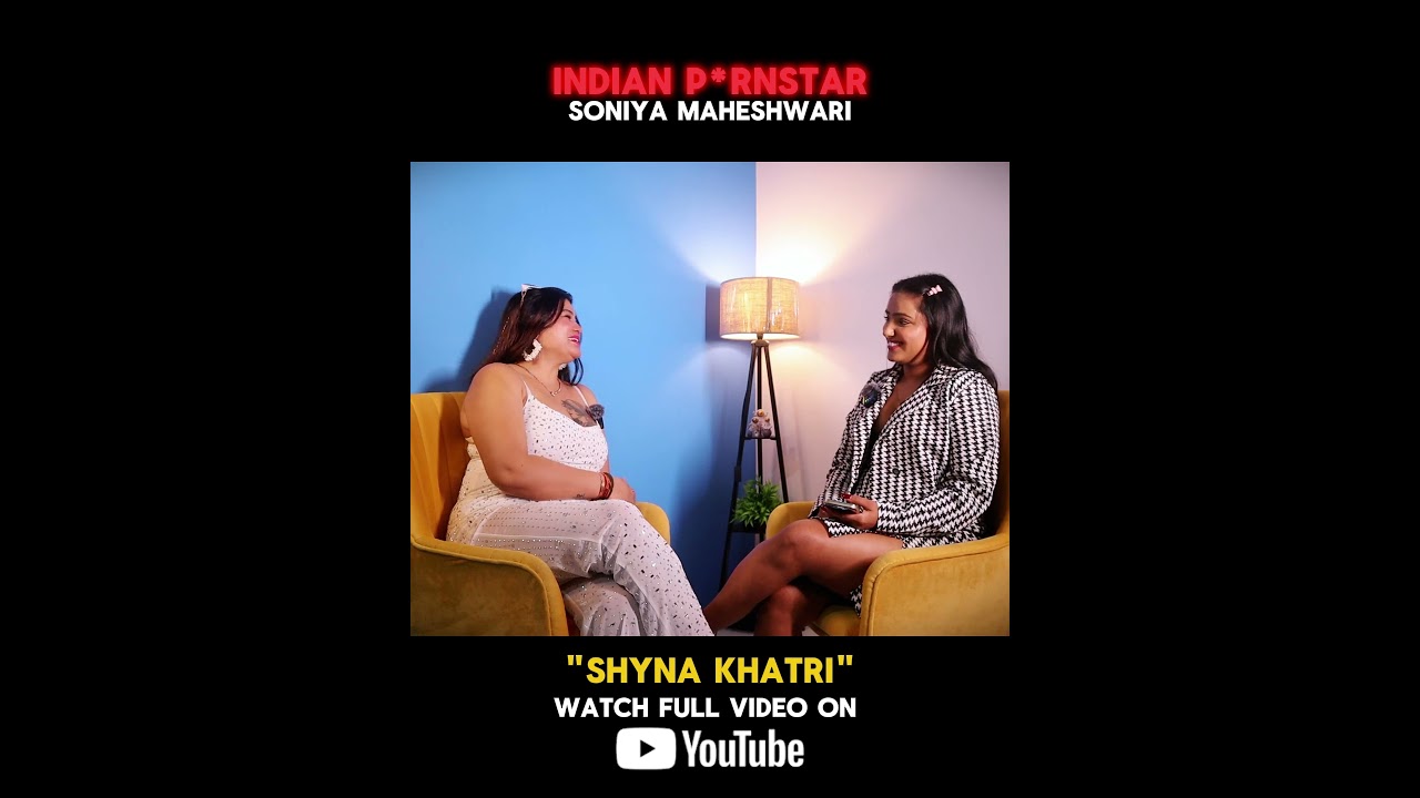 Indian P*rnstar Soniya Maheshwari || Rapid Questions || Shyna Khatri