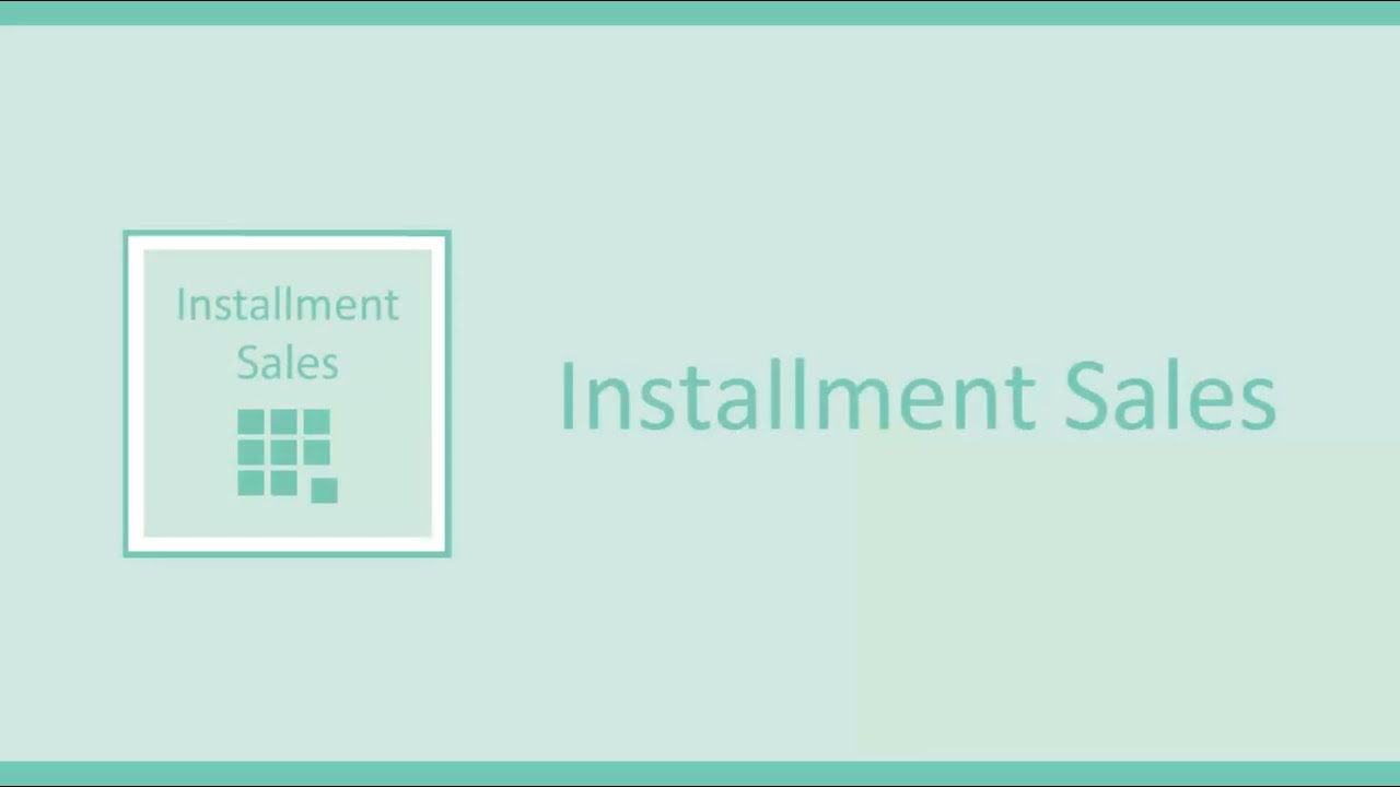 Installment Sales