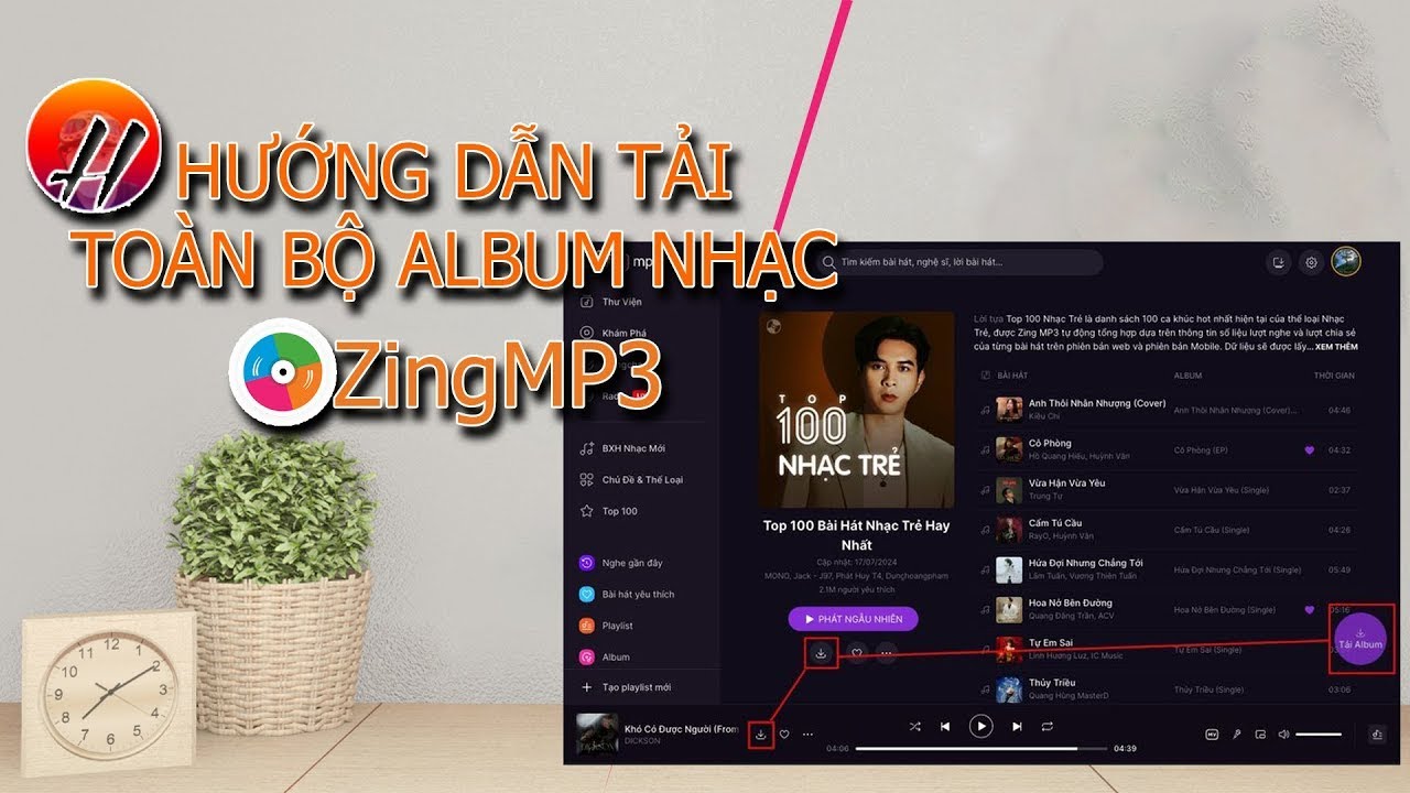 Instructions for Downloading All Music Albums on ZingMP3 for Free 100% | Pham Huy Blog