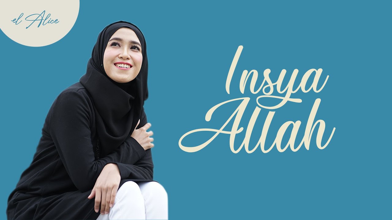 Insya Allah - EL ALICE