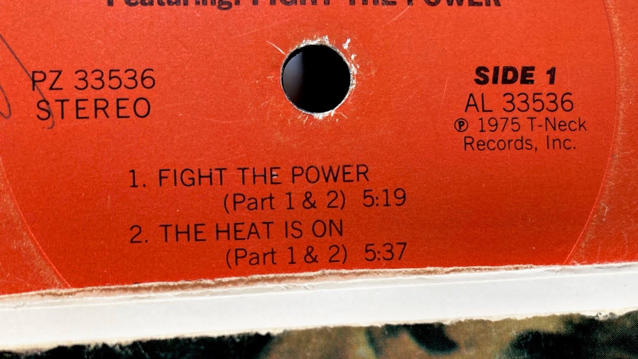 Isley Brothers “Fight the Power” \ Heat Is On (1975)  Snap Crackle Pop * vinyl