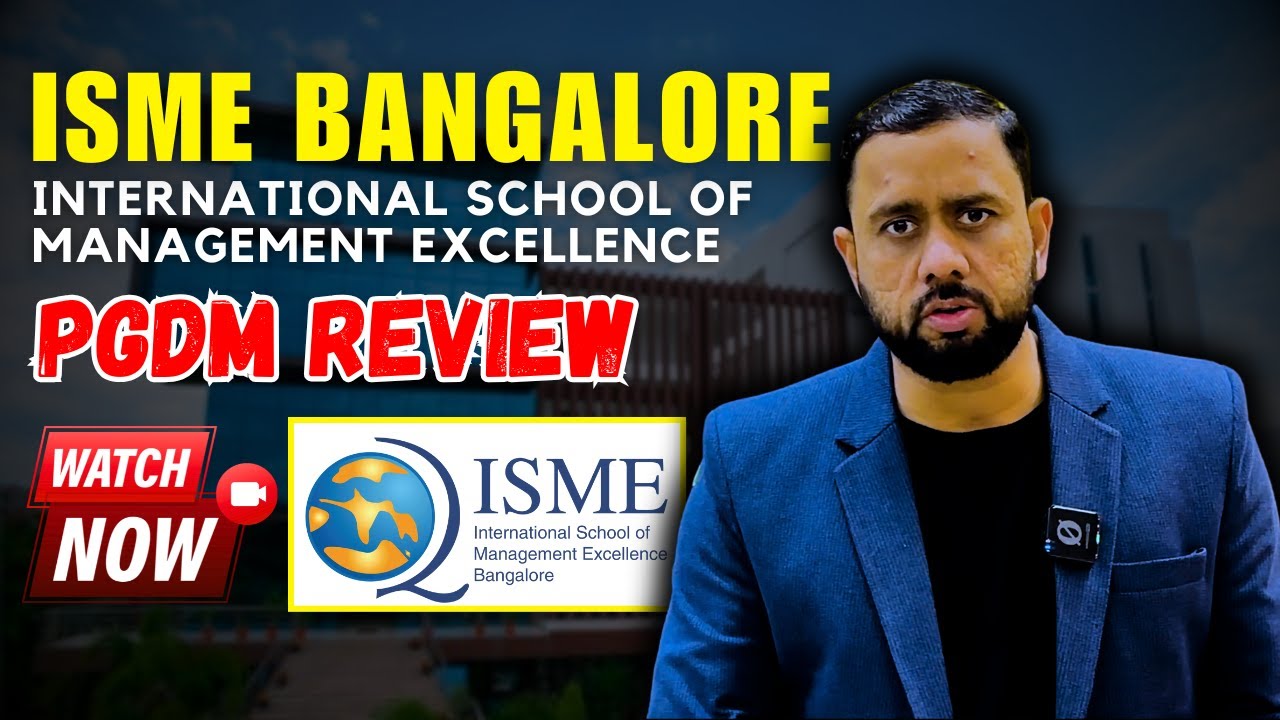 ISME Bangalore PGDM Review | Honest Opinion & Full Details!