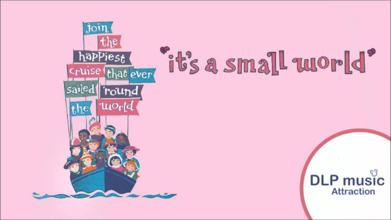 It's a Small World   (La Maison des Poupées)