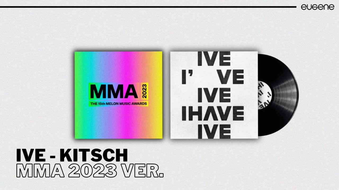 IVE - Kitsch (MMA 2023 ver.)
