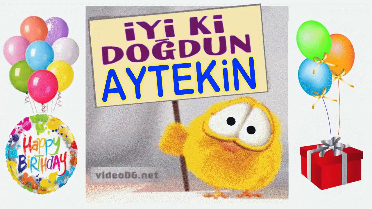 iyi ki doğdun AYTEKİN
