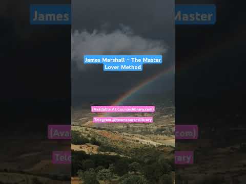 James Marshall – The Master Lover Method