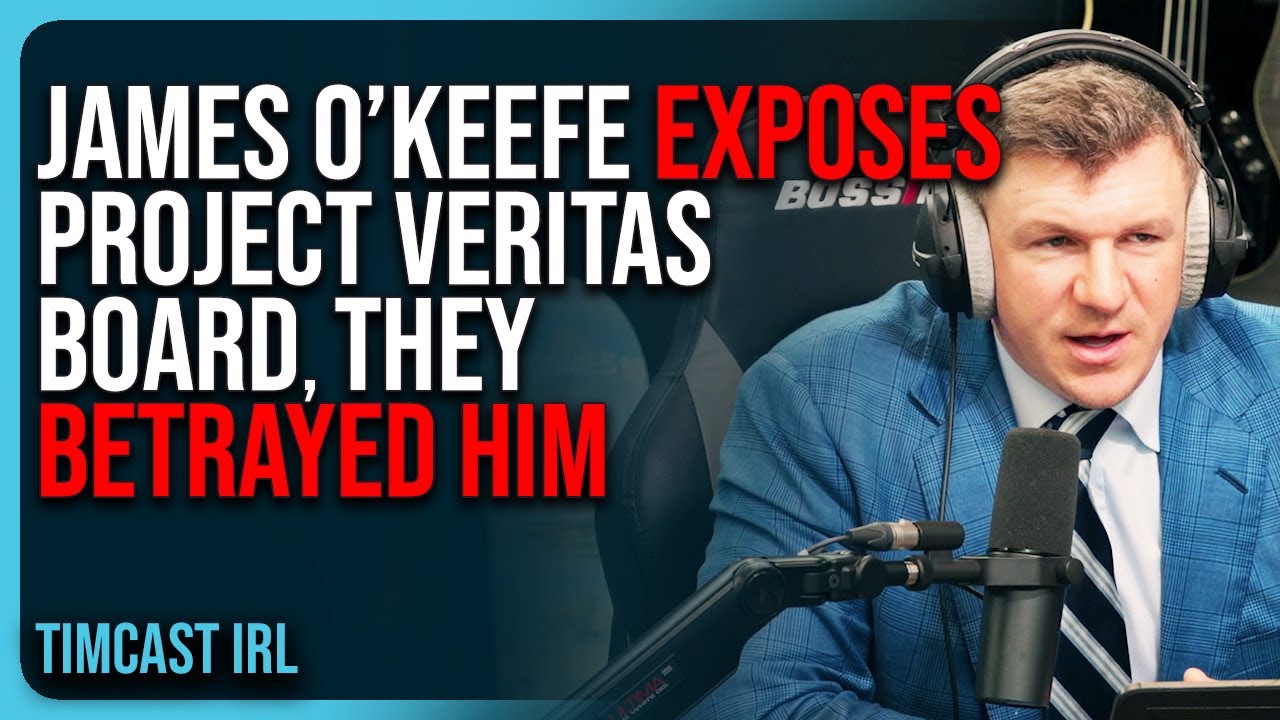 James O’Keefe EXPOSES Project Veritas Board, The Board BETRAYED Him