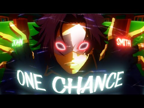 John Smith/Shdow  ( One Chance ) - [edit/amv]!