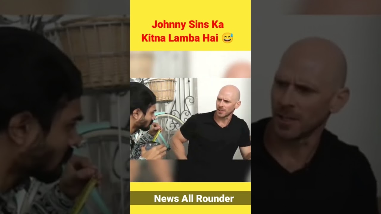 Johnny Sins Ka Kitna Lamba Hai 😅