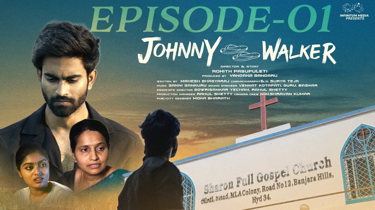 Johnny Walker Episode - 1 | Rohith Pasupuleti |Chandu Charms | Ishmart Malayaja | Infinitum Media