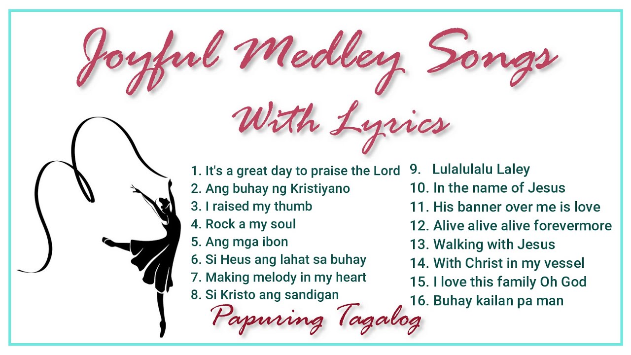 JOYFUL MEDLEY SONGS WITH LYRICS - #joyfulsongs #medleysongs #Christianmusic #praiseandworship