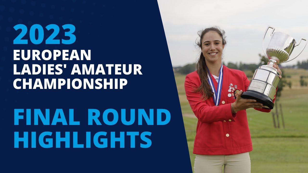 Julia Lopez Ramirez Wins 2023 European Ladies' Amateur Championship