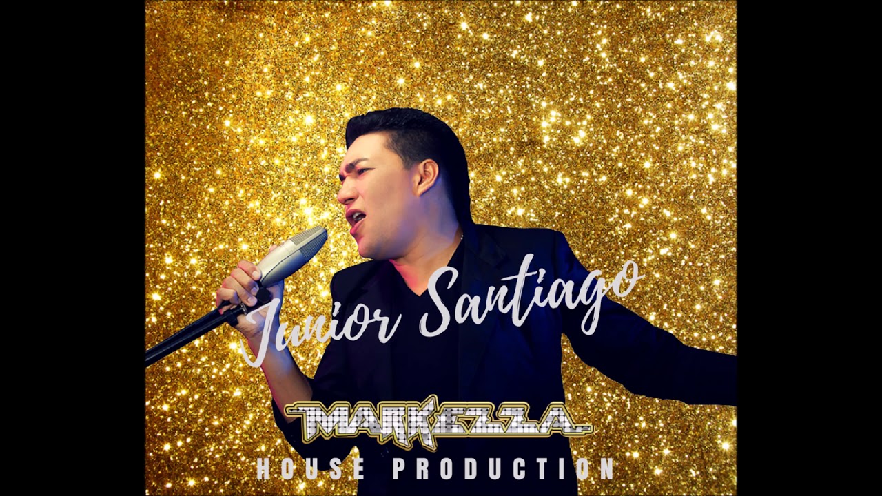 Junior Santiago - Niña bonita Ft  Jean Carlos Centeno