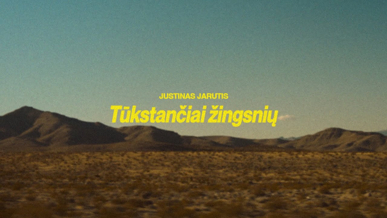 Justinas Jarutis - Tūkstančiai žingsnių (Official Lyric Video)